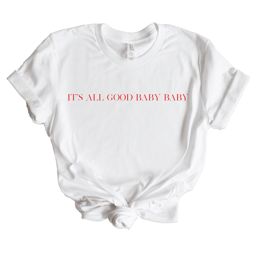 It's All Good Baby Baby Graphic T-Shirt - Arlo and Arrows