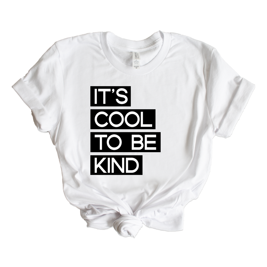 It's Cool To Be Kind Shirt