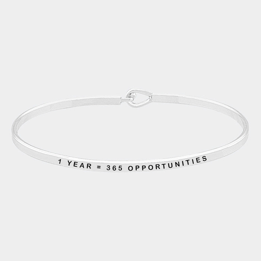 1 Year = 365 Opportunities Brass Message Bracelet