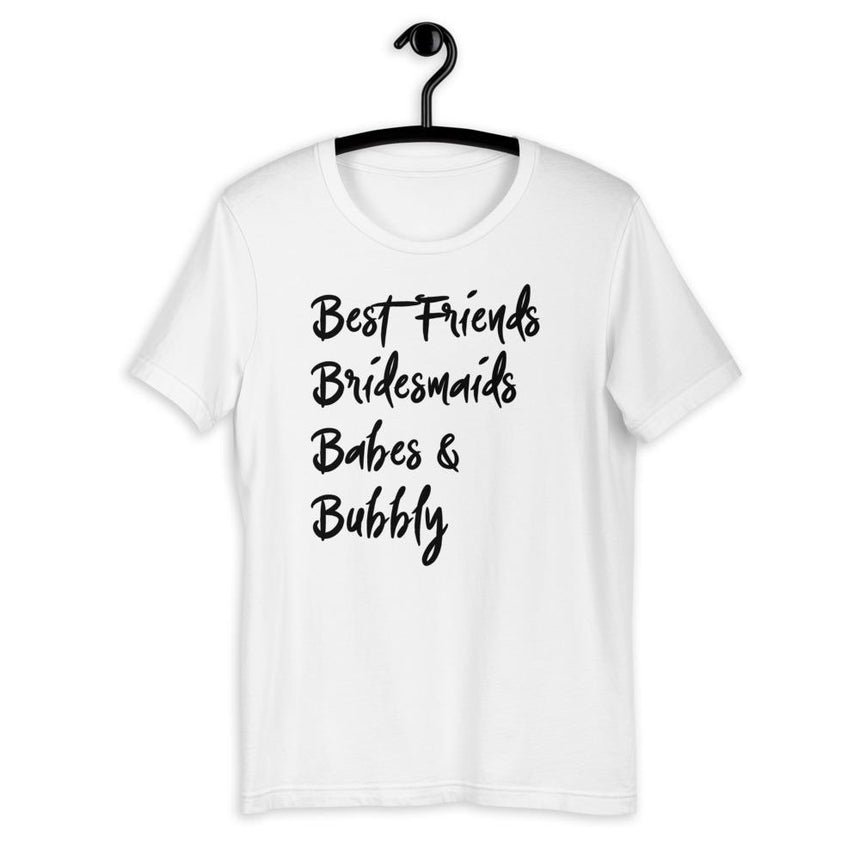 Best Friends Bridesmaids Babes And Bubbly Bachelorette Shirts In White - Arlo And Arrows