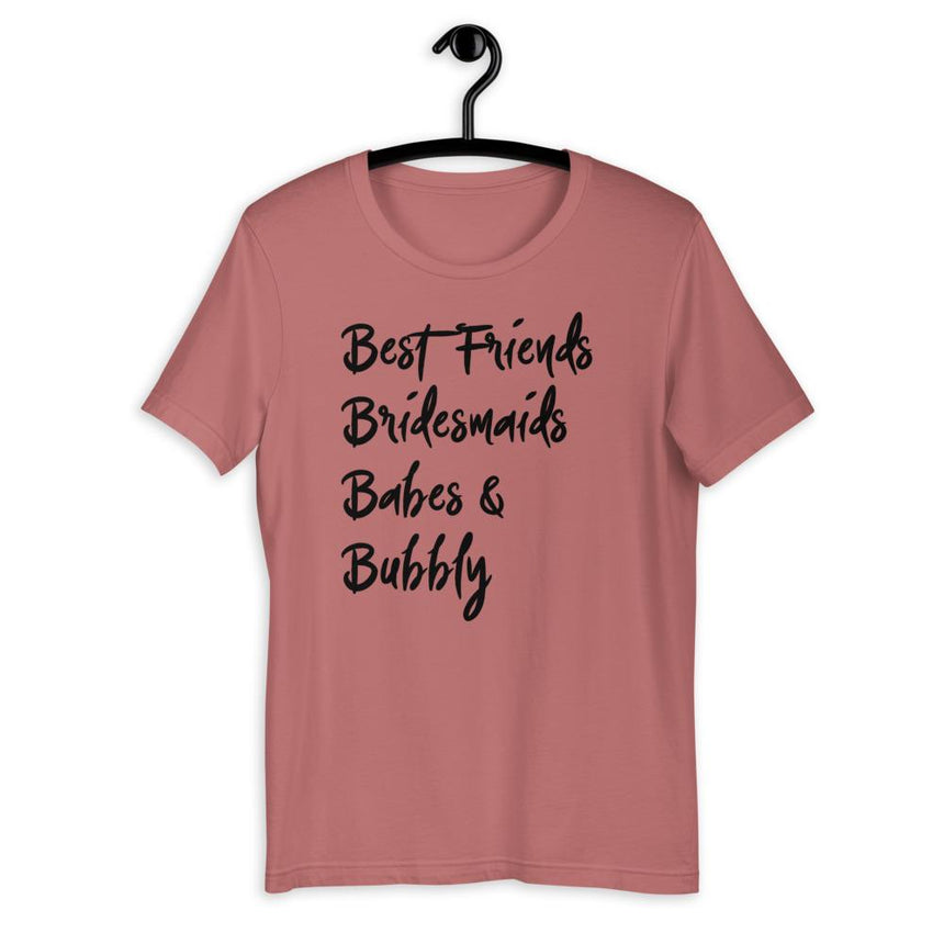 Best Friends Bridesmaids Babes And Bubbly Bachelorette Shirts In Mauve - Arlo And Arrows
